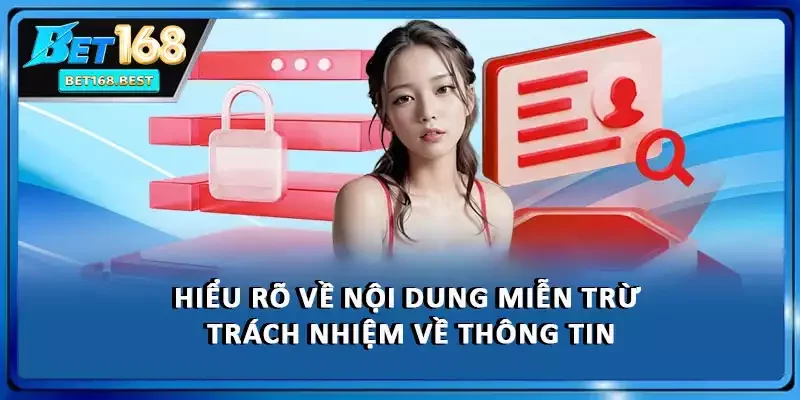 Hiểu rõ về nội dung miễn trừ trách nhiệm về thông tin